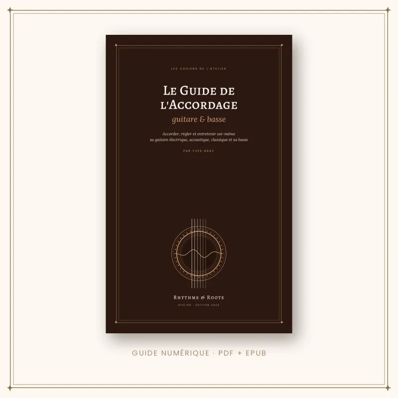 Le Guide de l'Accordage, guide de réglage guitare et basse : couverture