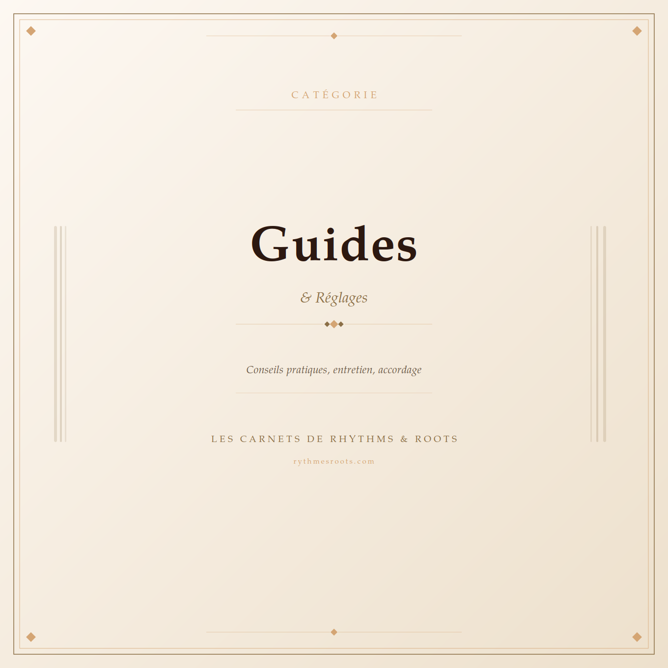 Guides & Réglages